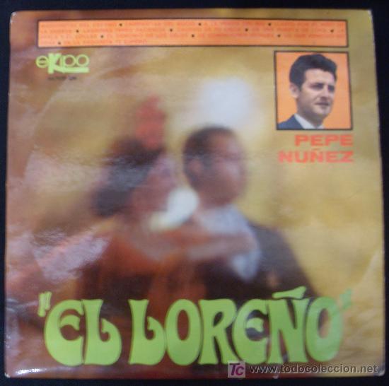 Discos de vinilo: LP DE PEPE NU&Ntilde;EZ. EL LORE&Ntilde;O. - Foto 1