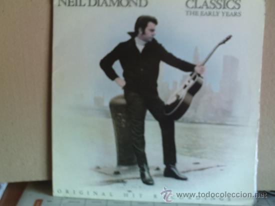 Discos de vinilo: NEIL DIAMOND ---- CLASSICS - THE EARLY YEARS - Foto 1