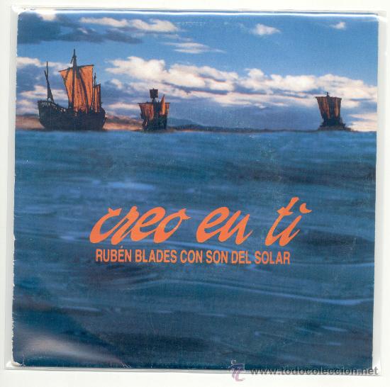 Discos de vinilo: SINGLE - RUB&Eacute;N BLADES - &rdquo;Creo en ti&rdquo;. - Foto 1