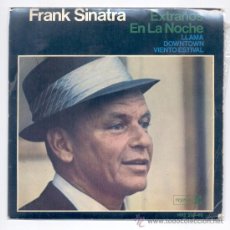 Disques de vinyle: SINGLE - FRANK SINATRA - ”EXTRAÑOS EN LA NOCHE”.. Lote 16082345