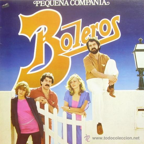 Discos de vinilo: PEQUE&Ntilde;A COMPA&Ntilde;IA-BOLEROS LP VINILO 1978 SPAIN - Foto 1