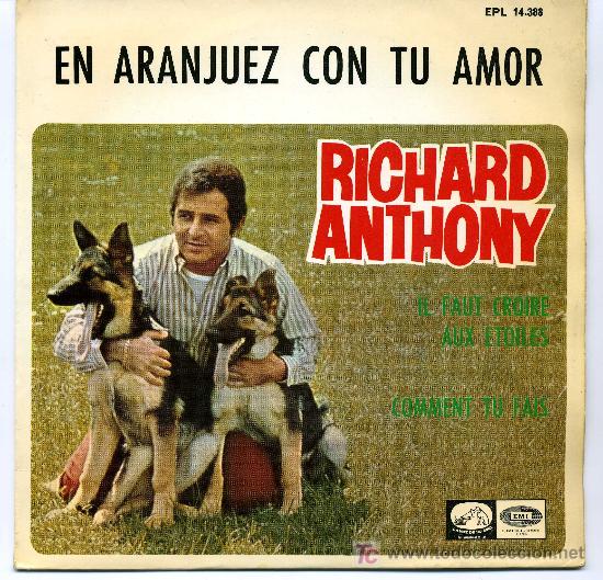 Discos de vinilo: RICHARD ANTHONY - EN ARANJUEZ CON TU AMOR - Foto 1