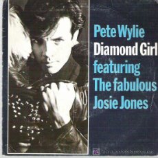 Discos de vinilo: PETE WYLIE - DIAMOND GIRL ** VIRGIN ESPAÑA 1986. Lote 16441321