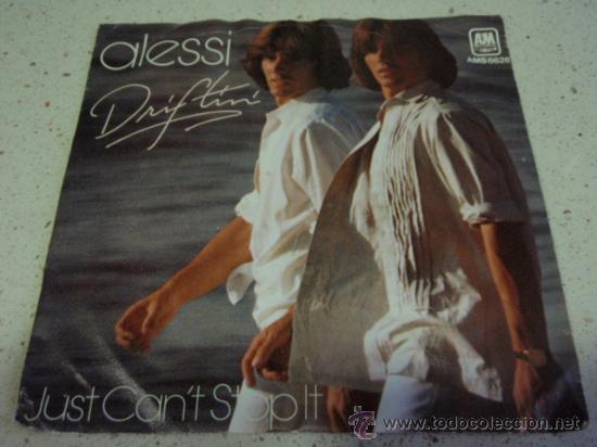 Disques de vinyle: ALESSI  ( DRIFTIN' - JUST CAN'T STOP IT )  1978 - HOLANDA  SINGLE45   A&M RECORDS