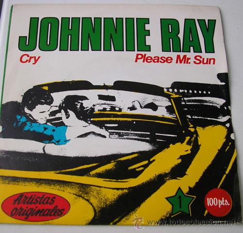 Discos de vinilo: JOHNNIE RAY - SINGLE - CRY / PLEASE MR. SUN - EDIGSA, 1981 - Foto 2