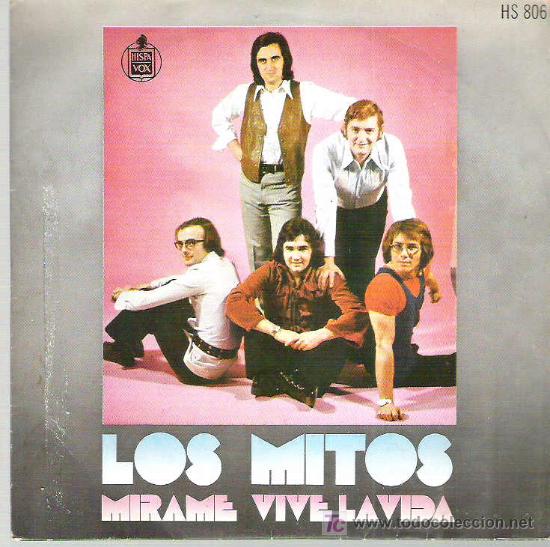Discos de vinilo: los mitos - mirame / vive la vida** hispavox 1972 - Foto 1