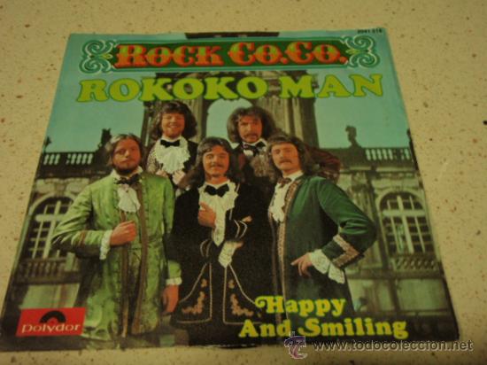 Disques de vinyle: ROCK CO CO    ( ROKOKO MAN - HAPPY AND SMILING )   1974 - GERMANY    SINGLE45   POLYDOR