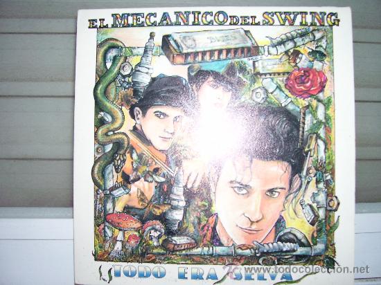 Discos de vinilo: EL MECANICO DEL SWING - TODO ERA SELVA - Foto 1
