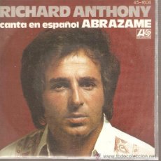 Discos de vinilo: RICHARD ANTHONY CANTA EN ESPAÑOL: ABRAZAME