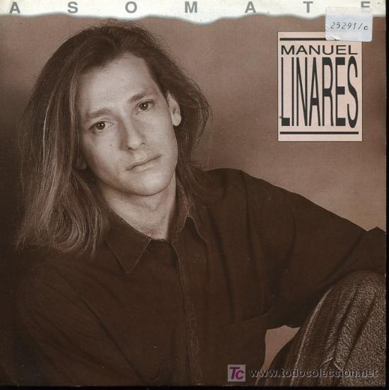 Discos de vinilo: Manuel Linares - Asomate - Single 1991 - Foto 1