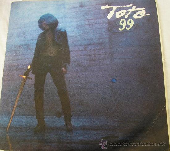 Discos de vinilo: TOTO - 99 - SINGLE ESPA&Ntilde;OL - Foto 1