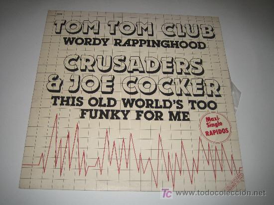 Discos de vinilo: TOM TOM CLUB - CRUSADERS & JOE COCKER - MAXI - Foto 1