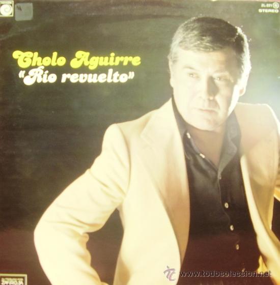 Disques de vinyle: CHOLO AGUIRRE-RIO REVUELTO LP VINILO CON PORTADA DOBLE 1977 SPAIN