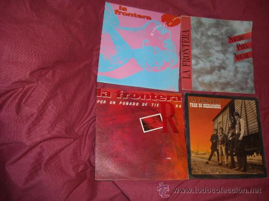 Discos de vinilo: LA FRONTERA LOTE 4 SINGLES ORIGINALES - Foto 1