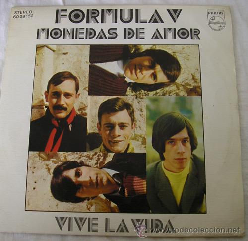 Discos de vinilo: FORMULA V - MONEDAS DE AMOR / VIVE LA VIDA - SINGLE 1972 - Foto 1