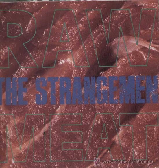 Discos de vinil: the strangemen-raw meat