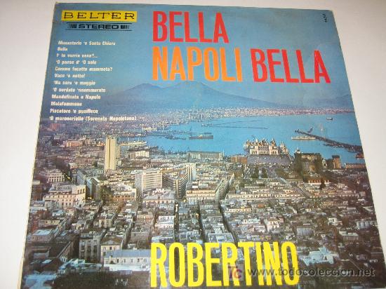 Discos de vinilo: ROBERTINO - BELLA NAPOLI -1968 - Foto 1