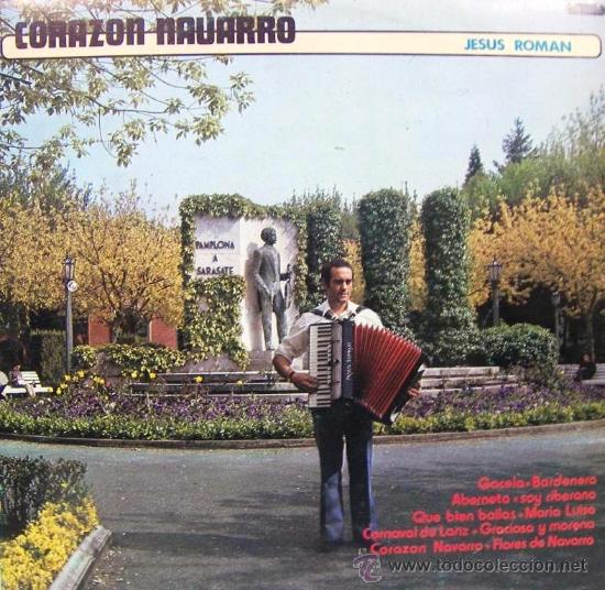 Discos de vinilo: JES&Uacute;S ROM&Aacute;N  -  CORAZ&Oacute;N NAVARRO - 1981 - Foto 1