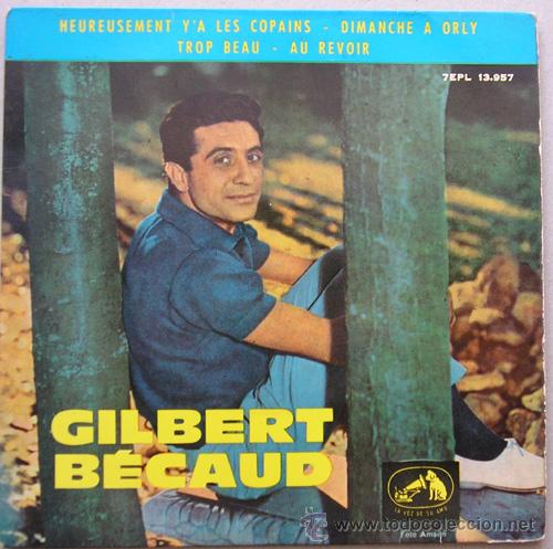 Discos de vinilo: GILBERT BECAUD - HEREUSEMENT Y&acute;A LES COPAINS - EP ESPA&Ntilde;OL1963 - Foto 1