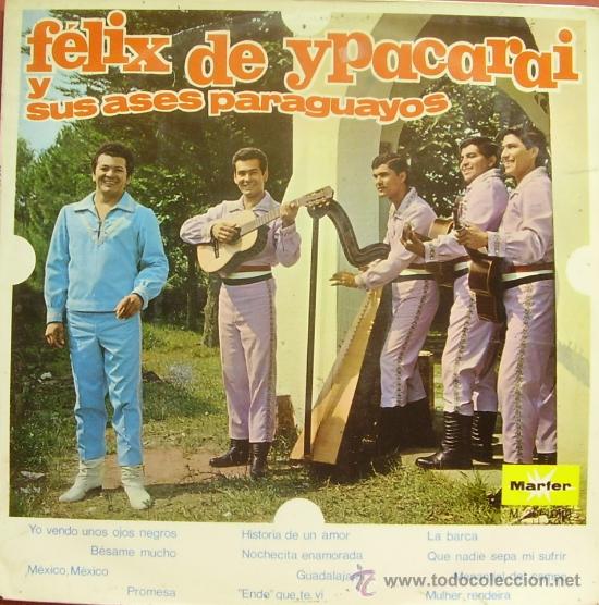 Disques de vinyle: FELIX DE YPACARAI Y SUS AES PARAGUAYOS-MISMO TITULO 1967 LP SPAIN
