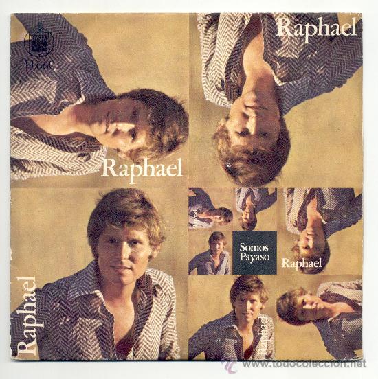 Discos de vinilo: SINGLE - RAPHAEL - &rdquo;Somos&rdquo; - &rdquo;Payaso&rdquo;. - Foto 1