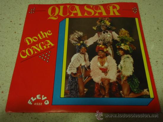 Discos de vinilo: QUASAR  ( DO THE CONGA    2 VERSIONES )  1982   SINGLE45   FLEVO - Foto 1