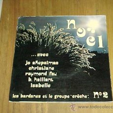 Discos de vinilo: NOEL AVEC Nº 2.LES BARDANES ET LE GROUPE CRËCHE. DIEU NOUS A DIT. EP. S.M. CON PARTITURAS