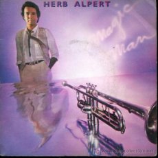 Discos de vinilo: HERB ALPERT - MAGIC MAN / FANTASY ISLAND - SINGLE 1981. Lote 17178886