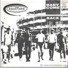 Discos de vinilo: THE EQUATORS - BABY COME BACK / GEORGIE *** STIFF RECORDS ESPAÑA 1980. Lote 220304772