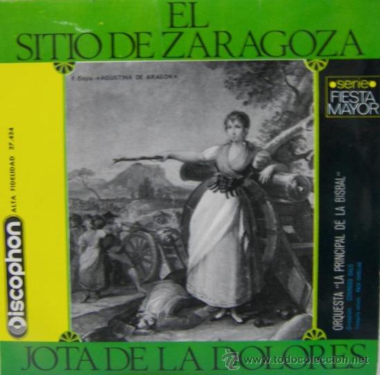 Discos de vinilo: EL SITIO DE ZARAGOZA / Jota de la dolores - La Principal de La Bisbal - 1965 - Foto 1 - 25725589