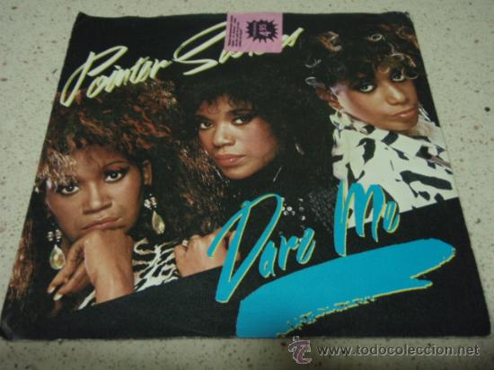 Discos de vinilo: POINTER SISTERS  ( DARE ME - ILL BE THERE )  1985 - HOLANDA   SINGLE45  RCA - Foto 1