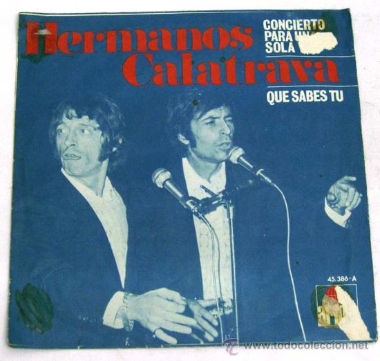 Discos de vinilo: Funda single Los Hermanos Calatrava Qu&eacute; sabes t&uacute; Ariola - Foto 2