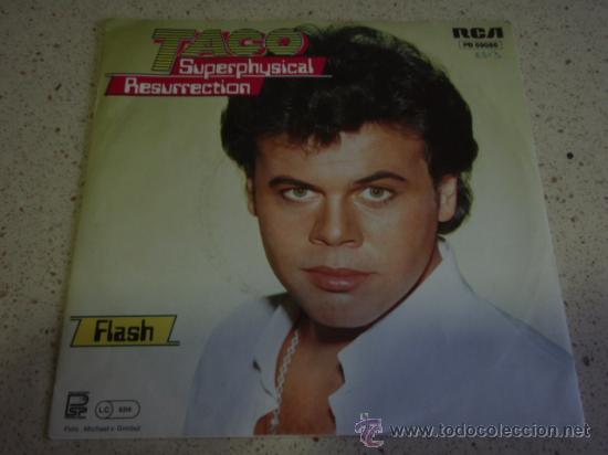 Discos de vinilo: TACO  ( SUPERPHYSICAL RESURRETION - FLASH )   1983 - GERMANY   SINGLE45   RCA - Foto 1