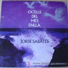 Discos de vinilo: JORDI SABATES LP SPAIN SCAT BOSSA DANCER OCELLS DEL .. PROGR JAZZ - EDICION ORIGINAL. Lote 27380334