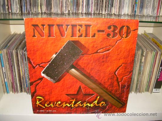 Discos de vinilo: NIVEL 30 - REVENTANDO - Foto 1
