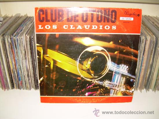 Discos de vinilo: LOS CLAUDIOS - CLUB DE OTO&Ntilde;O - Foto 1