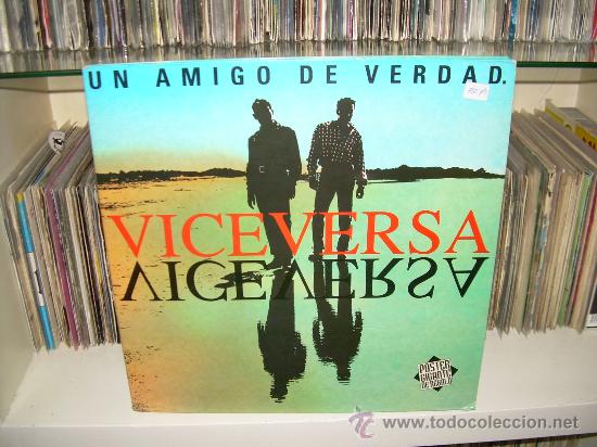 Discos de vinilo: Viceversa  - Un Amigo De Verdad - Foto 1