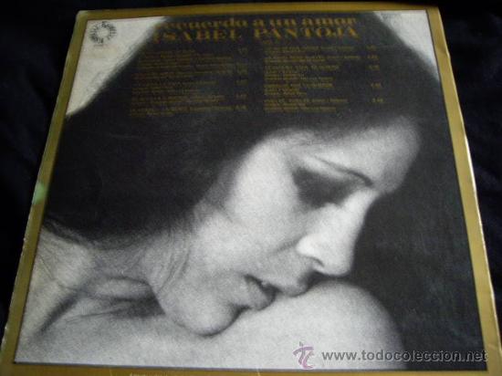 Discos de vinilo: ISABEL PANTOJA-RECUERDO DE UN AMOR EN UN CAPOTE DE SEDA