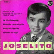 Discos de vinilo: JOSELITO - EP SINGLE VINILO 7'' - EDITADO EN FRANCIA - CON 4 TEMAS DE LA PELÍCULA ESCUCHA MI CANCIÓN. Lote 26758634