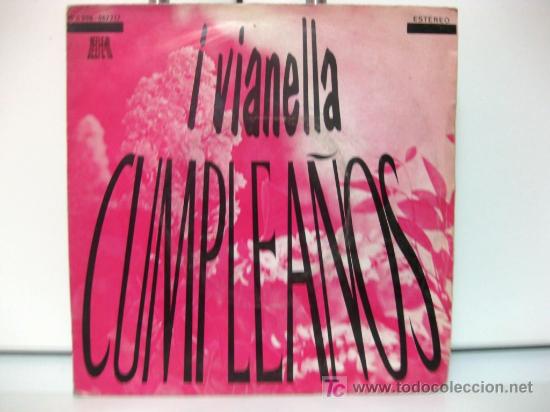 Discos de vinilo: I Vianella - Compleanno - Single 1978 Reflejo BPY - Foto 1