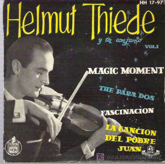 Discos de vinilo: HEMUT THIEDE - MAGIC MOMENT * EP HISPAVOX 1959 - Foto 1
