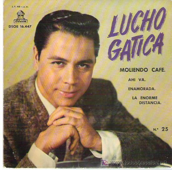 Discos de vinilo: lucho gatica - moliendo cafe ** ep odeon 1961 ** - Foto 1