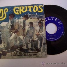 Discos de vinilo: SINGLE: LOS GRITOS - LA VIDA SIGUE IGUAL, NOS ABRASA EL SOL - BELTER (FUNDA EN MAL ESTADO)
