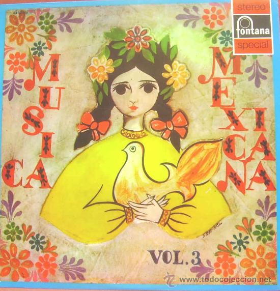 Disques de vinyle: MUSICA MEXICANA VOLUMEN 3-TRIO LOS TUCANES + MARIACHI ZARCO + CARLOS CAMACHO Y SU CONJUNTO +