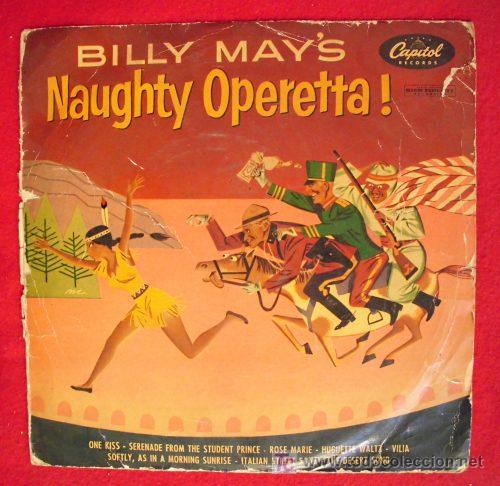 Dischi in vinile: BILLY MAY'S. NAUGHTY OPERETTA!. Capitol H 487
