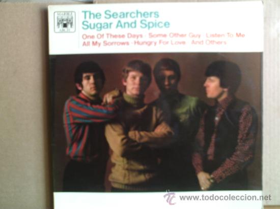 Discos de vinilo: THE SEARCHERS ---- SUGAR AND SPICE - Foto 1