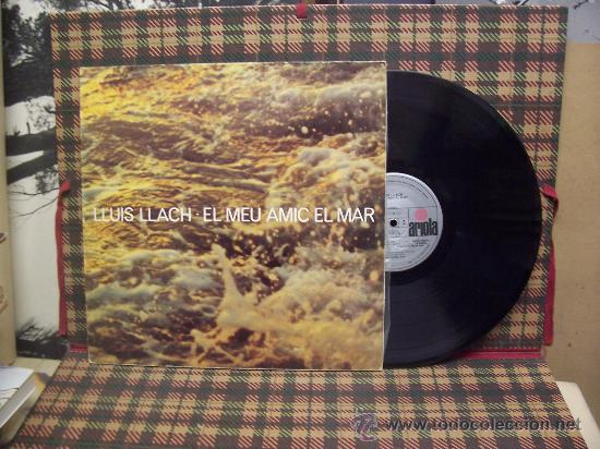 Discos de vinilo: LLU&Iacute;S LLACH - EL MEU AMIC EL MAR - ARIOLA 1978 - Foto 1