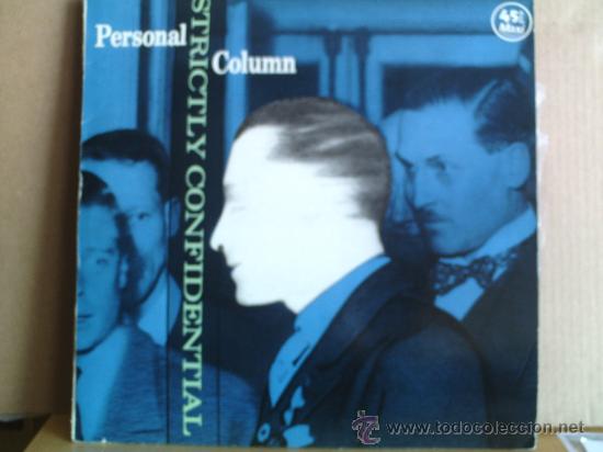 Discos de vinilo: PERSONAL COLUMN --- STRICTLY CONFIDENTIAL - MAXI SINGLE - Foto 1