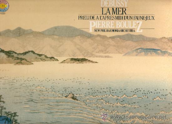 Disques de vinyle: DEBUSSY LP LA MER CBS PIERRE BOULEZ STEREO NEW PHILARMONIA ORCHESTRA
