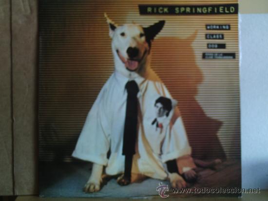 Discos de vinilo: RICK SPRINGFIELD ----- WORKING CLASS DOG - Foto 1